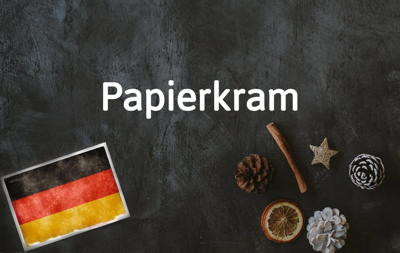 German word of the day: Papierkram