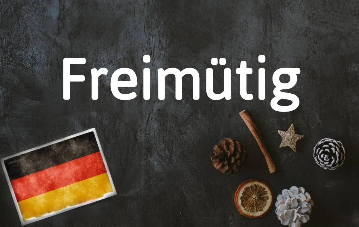 German word of the day: Freimütig