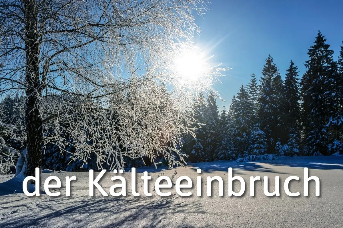 German Word of the Day: der Kälteeinbruch