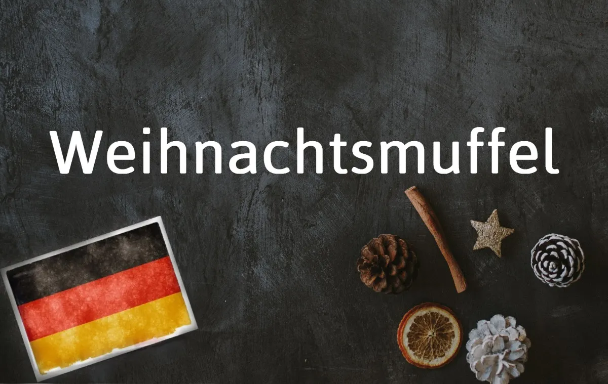 German Advent word of the day: Weihnachtsmuffel