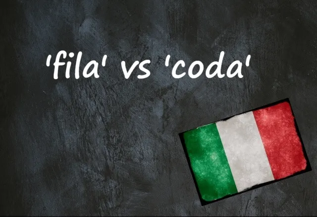 Italian word of the day: 'Fila' vs 'coda'