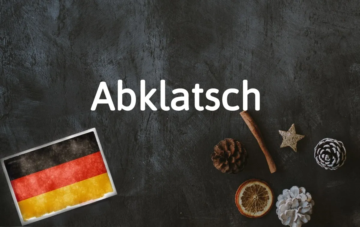 German word of the day: Abklatsch