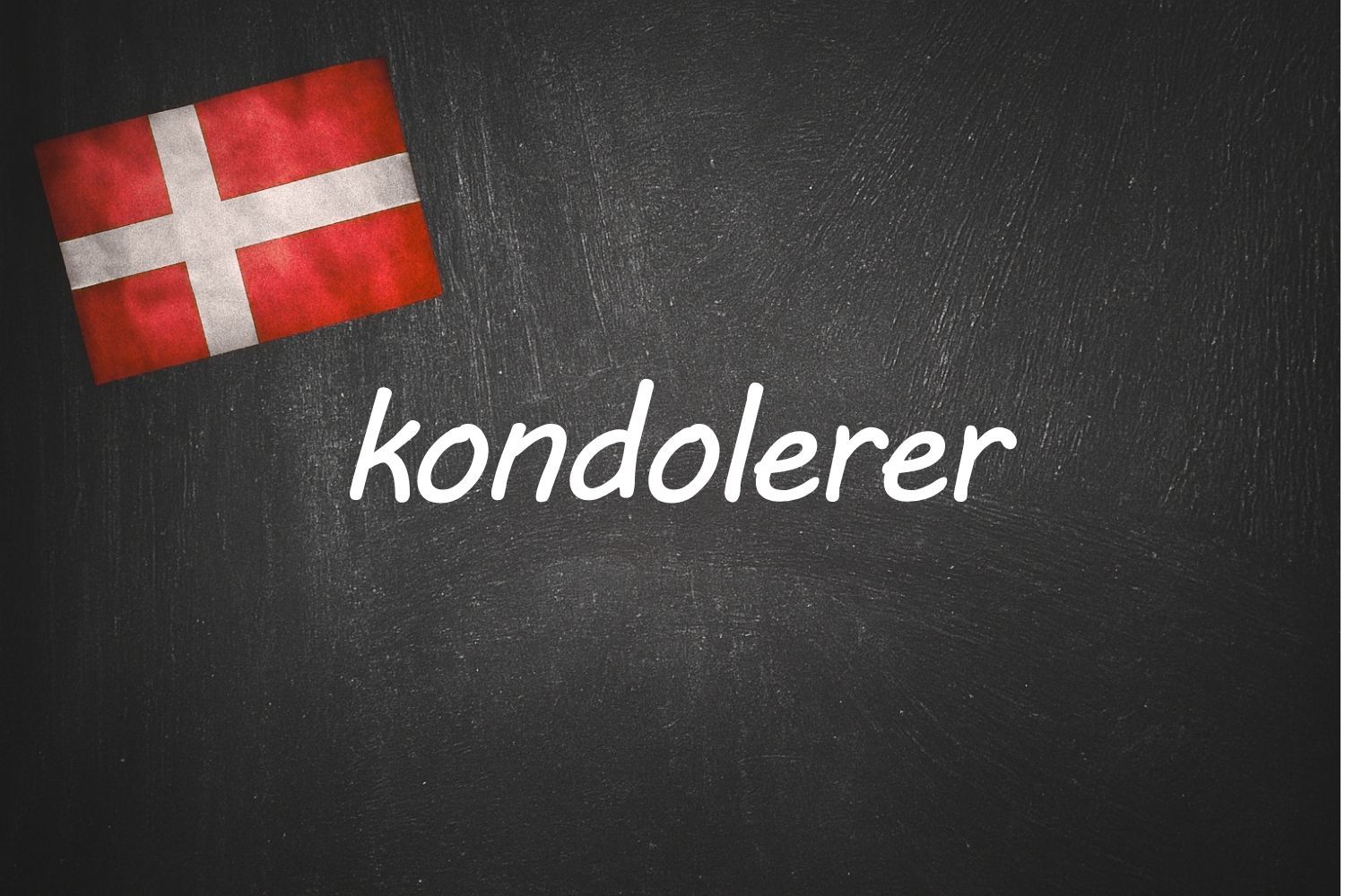 Danish word of the day: kondolerer