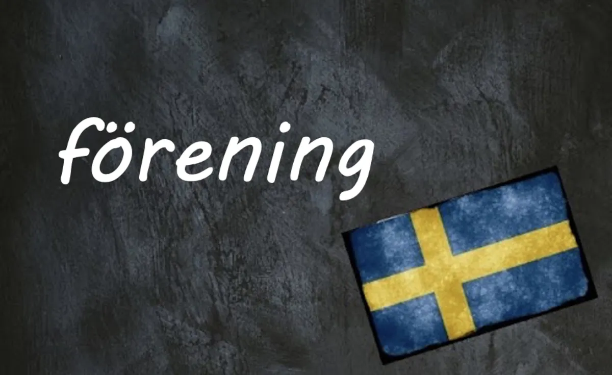 Swedish word of the day: förening