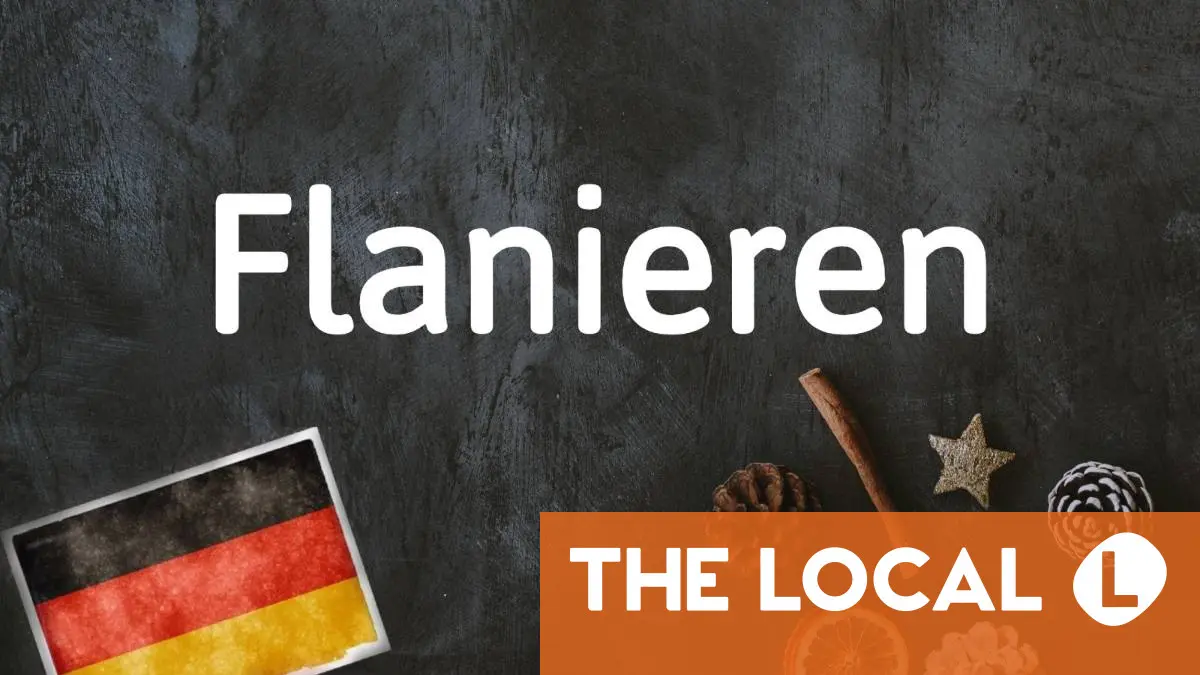 German word of the day: Flanieren