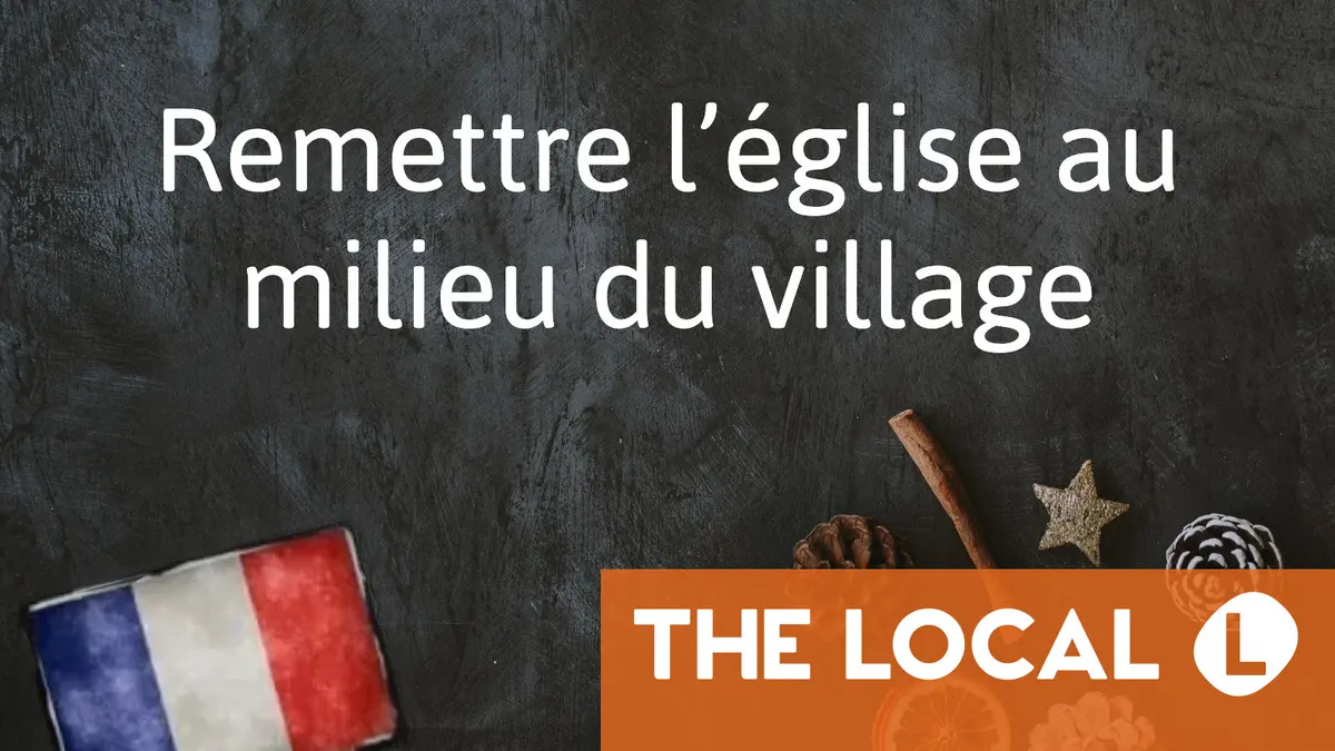 Remettre l’église au milieu du village Remettre l’église au milieu du village