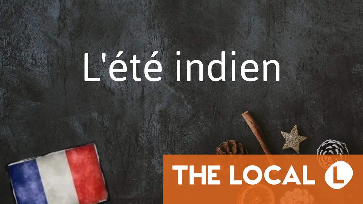 French Phrase of the Day: L’été indien