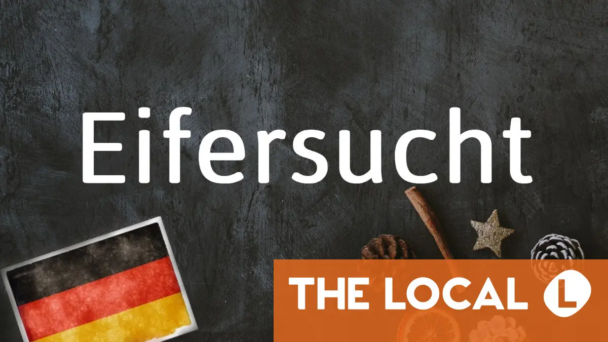 German word of the day: Eifersucht