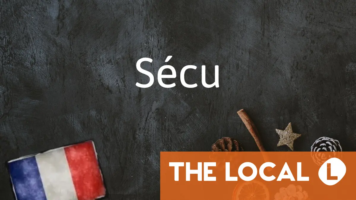 French Word of the Day: Secu