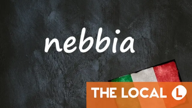 Italian word of the day: 'Nebbia'