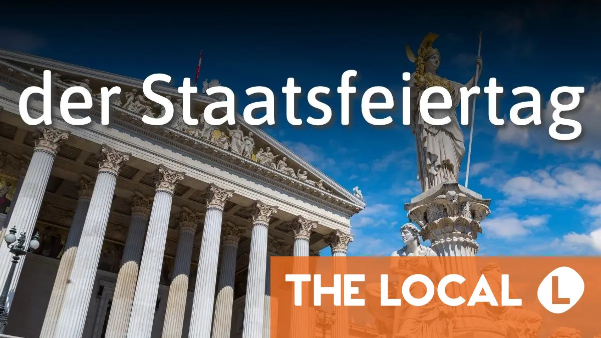 German Word of the Day: der Staatsfeiertag