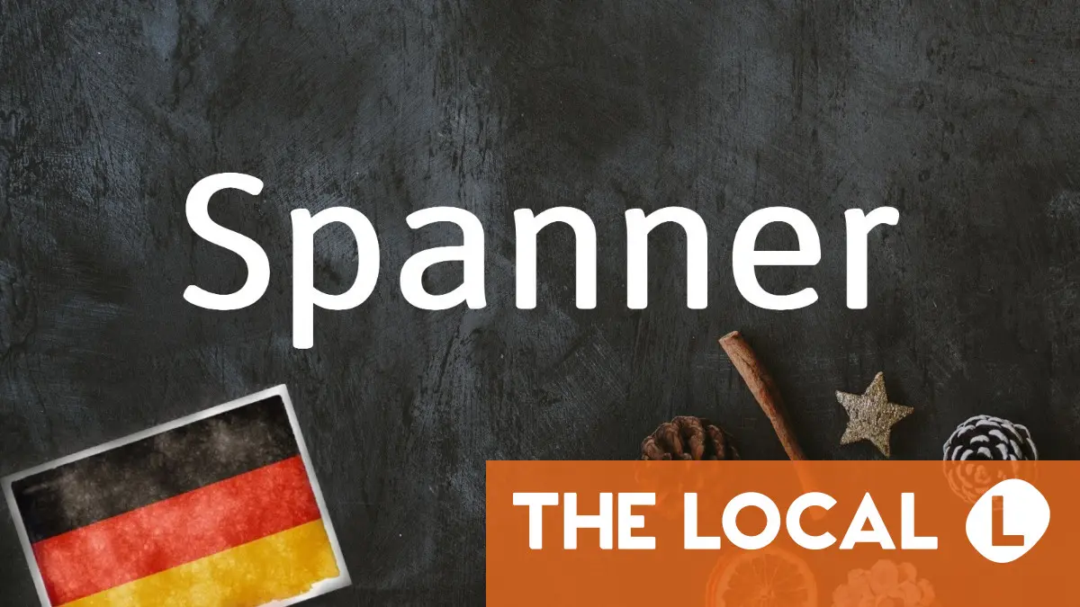 German word of the day: Spanner