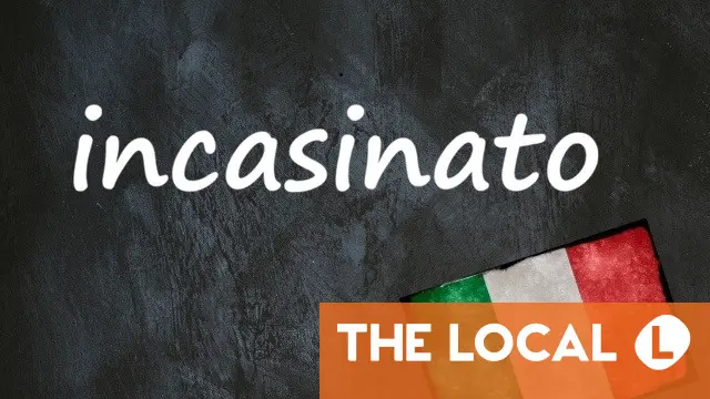 Italian word of the day: 'Incasinato'