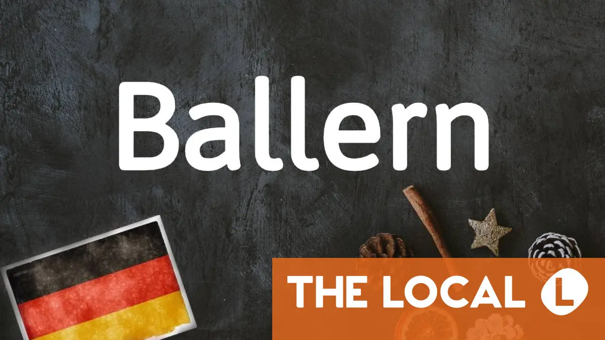 German word of the day: Ballern
