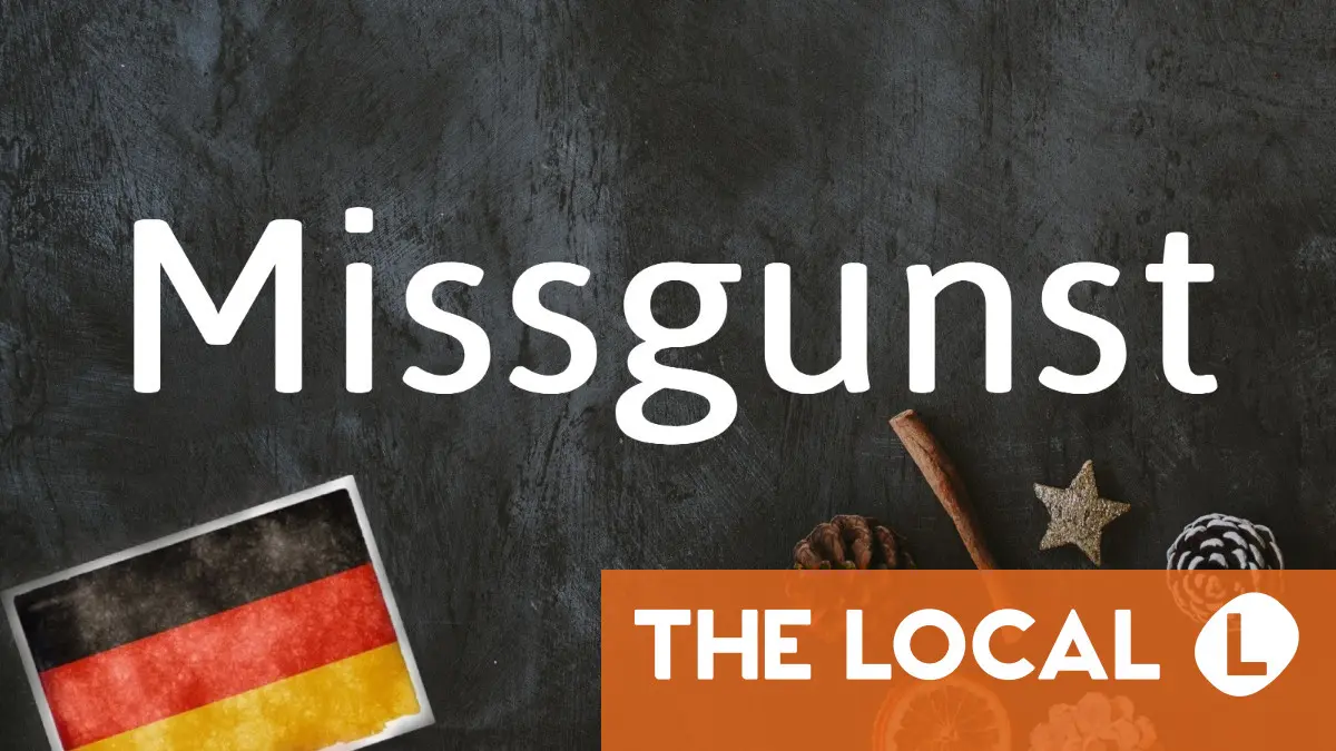 German word of the day: Missgunst
