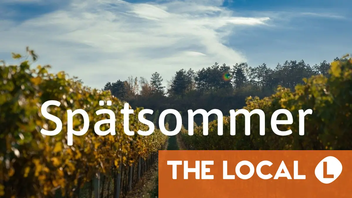 German Word of the Day: Spätsommer