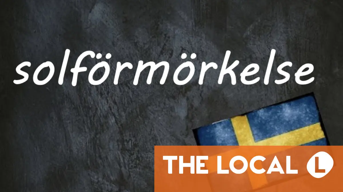 Swedish word of the day: Solförmörkelse