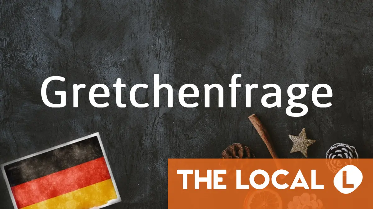 German word of the day: Gretchenfrage